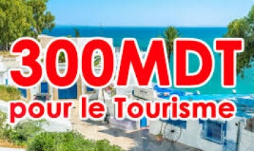 300 MILLIONS DE DINARS POUR LE TOURISME TUNISIEN - BLOG